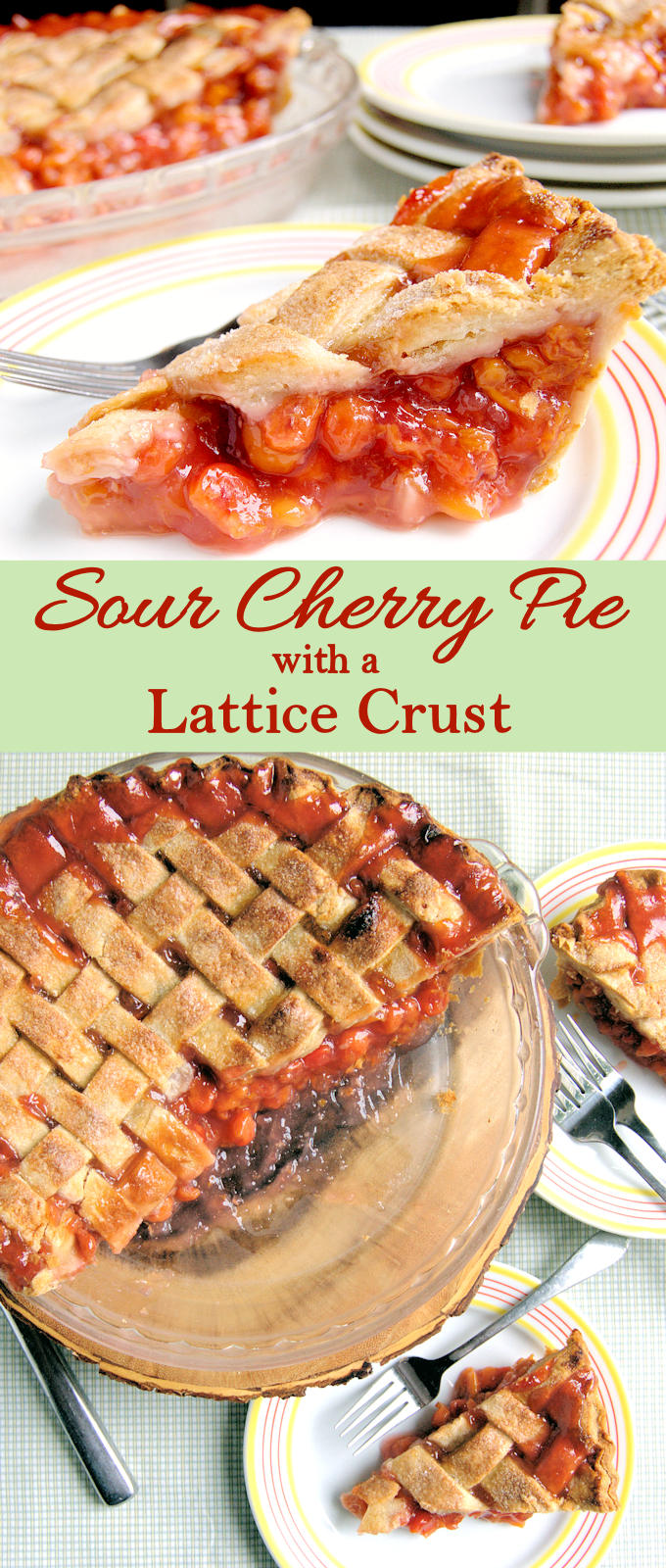 Sour Cherry Pie with a Lattice Crust - Baking Sense
