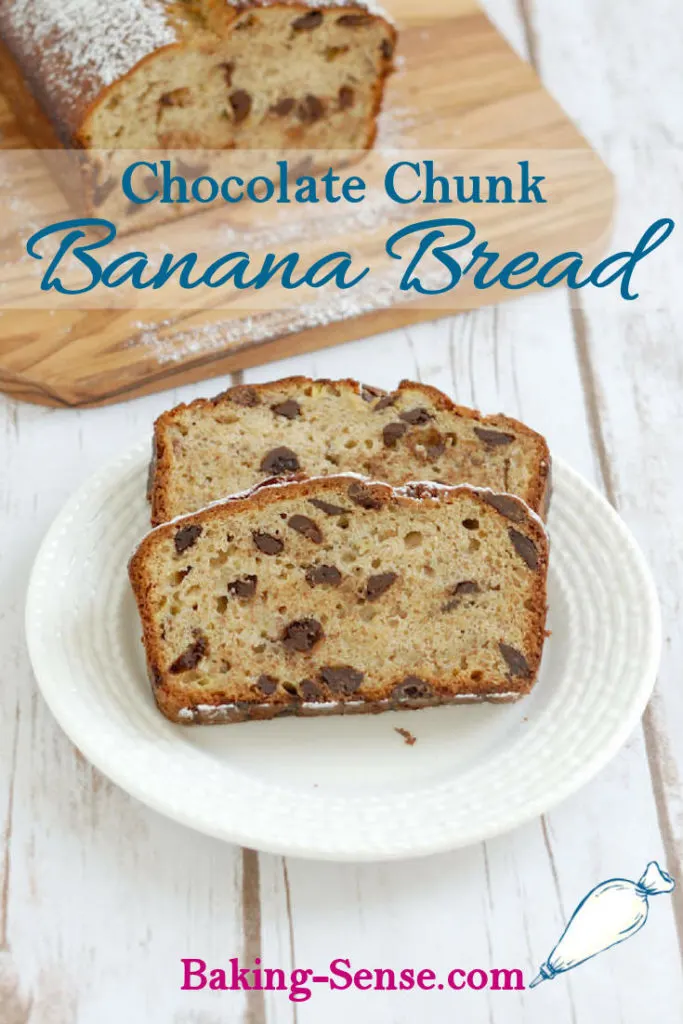 Chocolate Chunk Banana Bread - Baking Sense®