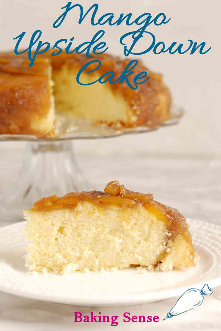 Mango Upside Down Cake with a hint of Lime - Baking Sense®
