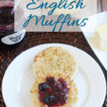 a pinterest image for sourdough english muffins with text overlay.