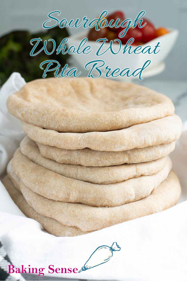 Whole Wheat Sourdough Pita Bread - Baking Sense®