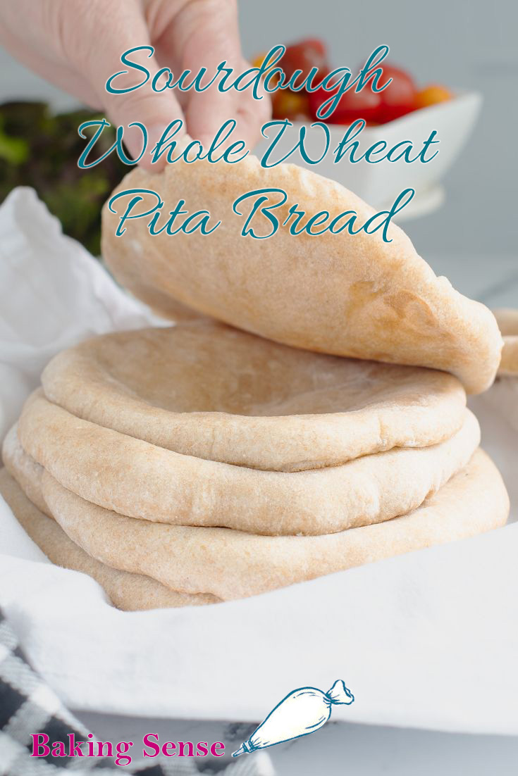 Whole Wheat Sourdough Pita Bread - Baking Sense®