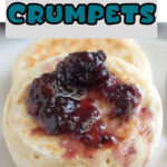 a pinterest image for crumpet recipe with text overlay.