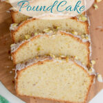 a pinterest image for pistachio pound cake with text overlay.